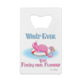 Wat drijft je roze flamingo? creditkaart flessenopener (Achterkant)