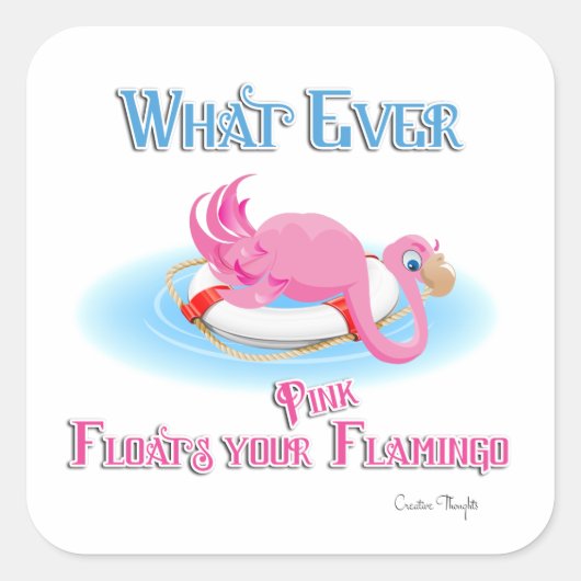 Wat drijft je roze flamingo? vierkante sticker (Voorkant)