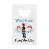 Wat drijft ooit je katten 2 creditkaart flessenopener (Achterkant)