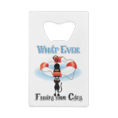 Wat drijft ooit je katten? creditkaart flessenopener (Achterkant)