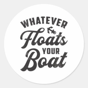 Wat drijft uw boot zeilen boot grappig ronde sticker