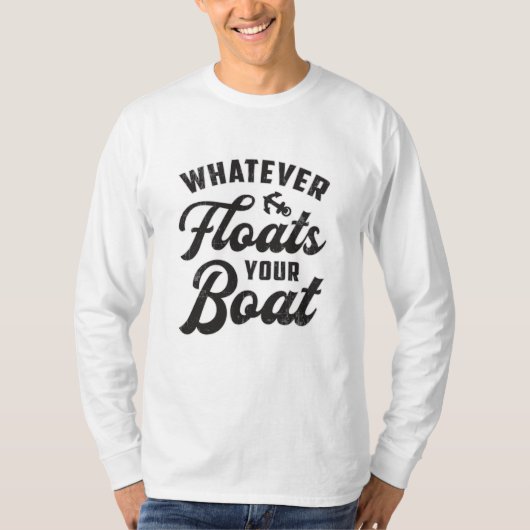 Wat drijft uw boot zeilen boot grappig t-shirt (Voorkant)