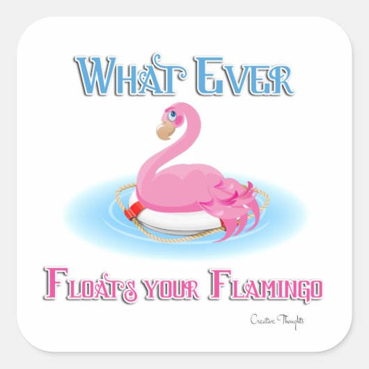 Wat drijft Uw Flamingo 2 Vierkante Sticker (Voorkant)