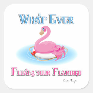 Wat drijft Uw Flamingo 2 Vierkante Sticker
