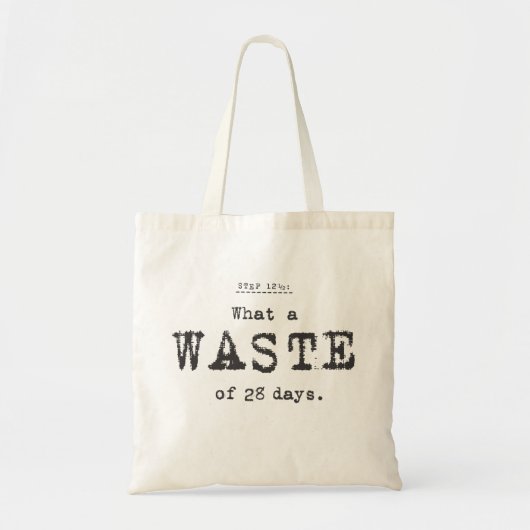Wat een afval... tote bag (Voorkant)