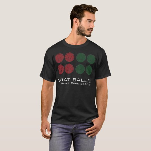 Wat een ballen! Marine Park Bocce T-shirt (Voorkant volledig)