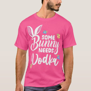Wat een Bunny heeft behoefte aan wodka Funny Vodka T-shirt
