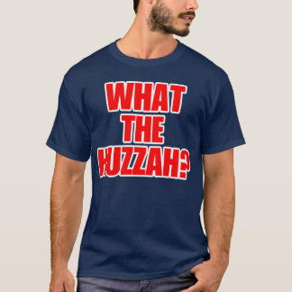 Wat een Huzzah? shirt