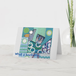 Wat een kerfuffle! kaart