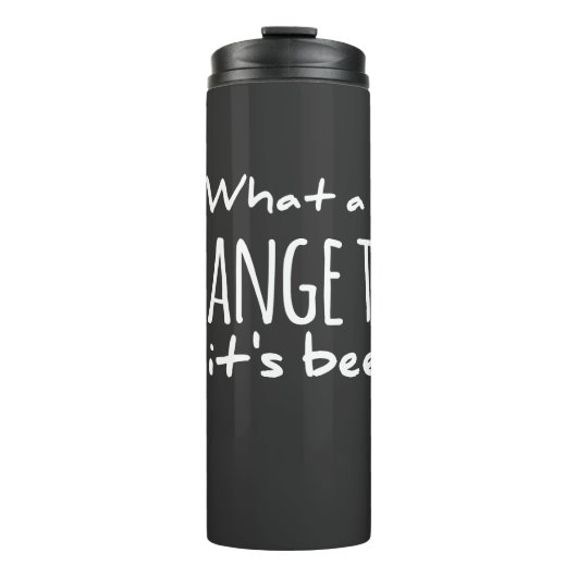 Wat een lange vreemde reis is het dankbaar geweest thermosbeker (Voorkant)