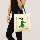 Wat een last van Croc Funny Alligator Cartoon Tote Bag (Voorkant (product))