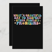 Wat een mooie dag om andermans Pro te respecteren Kaart (Voorkant / Achterkant)