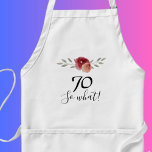 Wat een positieve Waterverf Floral 70ste verjaarda Standaard Schort<br><div class="desc">Wat een positieve Waterverf Floral 70th Birthday Schort. Floral ontwerp met manuscript 70 zo wat. Het ontwerp kenmerkt een positief en grappig citaat 70 zodat wat in een wit manuscript en mooie waterverf rozen en draden. Het schort is geweldig voor een vrouw die haar 70ste verjaardag viert en een gevoel...</div>