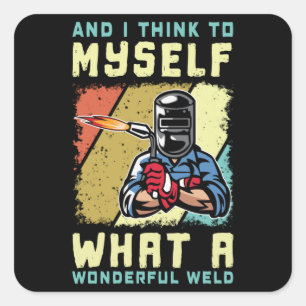 Wat een schimmels van een Wonderful Weld Welder Fu Vierkante Sticker