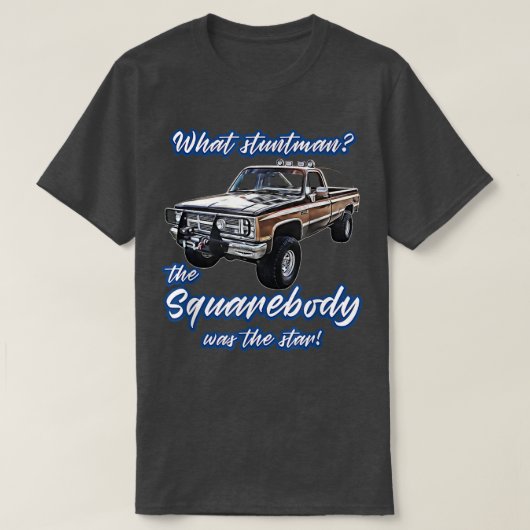 Wat een stuntmanStar,Blazer,K5,C10,Squarebody,Truc T-shirt (Design voorkant)