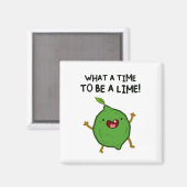 Wat een tijd om A-Limoen Fruit Pun Magnet te zijn (Voorkant / Achterkant)