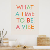 Wat een Tijd om een Motivatie Poster van het Citaa (Keuken)