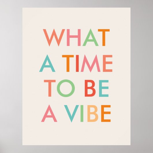 Wat een Tijd om een Motivatie Poster van het Citaa (Voorkant)