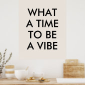 Wat een Tijd om een Motivatie Poster van het Citaa (Keuken)