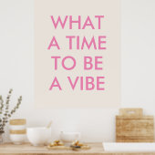 Wat een Tijd om een Motivatie Poster van het Citaa (Keuken)