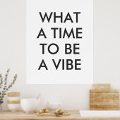 Wat een Tijd om een Motivatie Poster van het Citaa (Keuken)