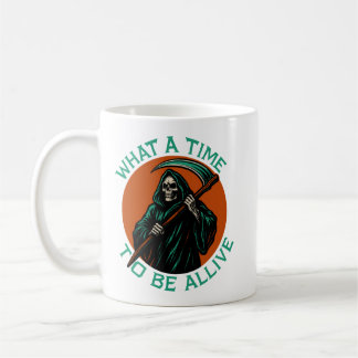 Wat een tijd om te leven koffiemok