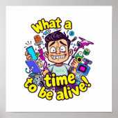 Wat een tijd om te leven - Tech Overload Mayhem Poster (Voorkant)