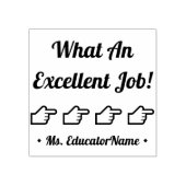 "Wat een uitstekende baan!" Instructeur Rubber Sta Rubberstempel (Afrduk)