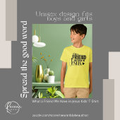 Wat een vriend hebben we in het T-shirt van Jesus