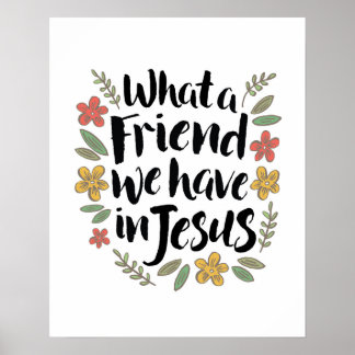 Wat een vriend hebben we in Jezus Print