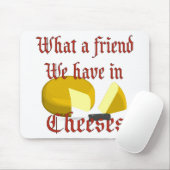 Wat een vriend hebben we in kaas muismat (Met muis)