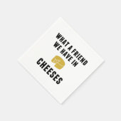 Wat een vriend hebben we in kaas servet (Hoek)