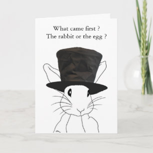 Wat eerst kwam ?Het konijn of de e.. Feestdagen Kaart