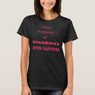 Wat er bij oma gebeurt... Dames T-shirt
