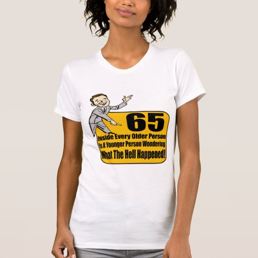 Wat er gebeurde 65e verjaardag cadeaus t-shirt (Voorkant)