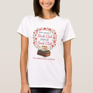 Wat er gebeurt bij de boekenclub blijft bij de boe t-shirt
