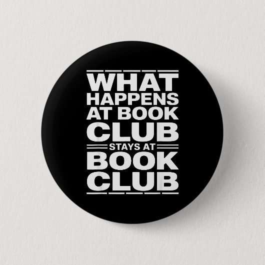 Wat er gebeurt bij de leesclub grappige lezer  ronde button 5,7 cm (Voorkant)