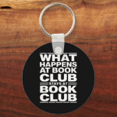 Wat er gebeurt bij de leesclub grappige lezer sleutelhanger (Voorkant)