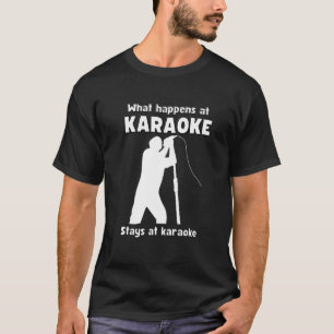 Wat er gebeurt bij KARAOKE blijft bij karaoke q si T-shirt