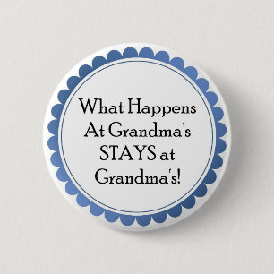 Wat er gebeurt bij oma... STAYS bij Grandmas Ronde Button 5,7 Cm