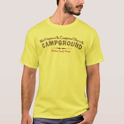 Wat er gebeurt in de Campground blijft in.. T-shirt (Voorkant)