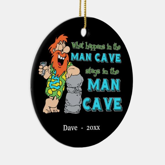 Wat er gebeurt in de Man Cave Keepomwille Ornament (Rechts)