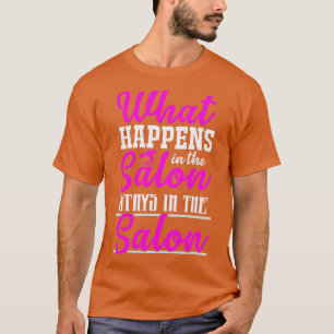 Wat er gebeurt in de salonbaaien in de salonbast t-shirt