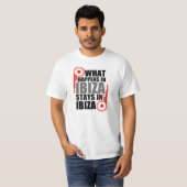 wat er gebeurt in ibiza blijft in ibiza - design t-shirt (Voorkant volledig)