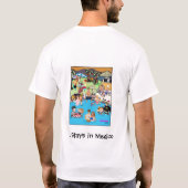 Wat er gebeurt in Mexico ... T-shirt (Achterkant)