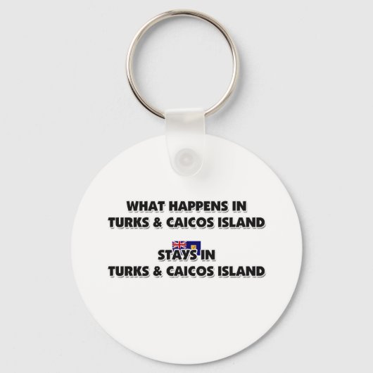 Wat er gebeurt in TURKS- en CAICOS-EILAND Sleutelhanger (Voorkant)