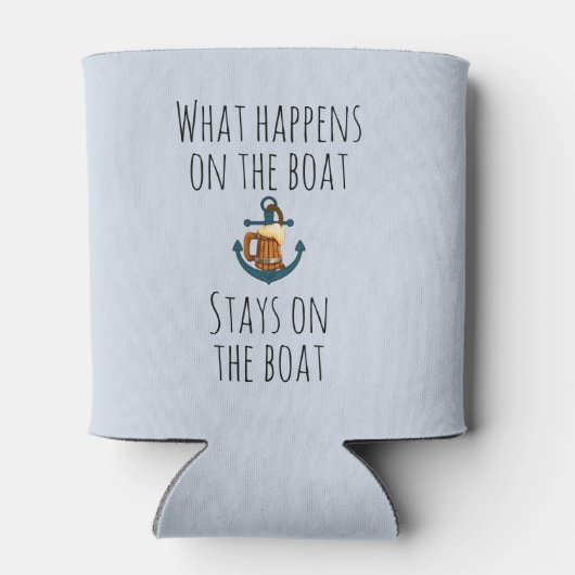 Wat er gebeurt op de boot blijft grappig nautisch blikjeskoeler (Achterkant)