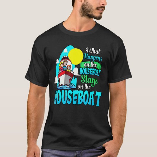 Wat er gebeurt op de boot van de schimmelboot Crui T-shirt (Voorkant)