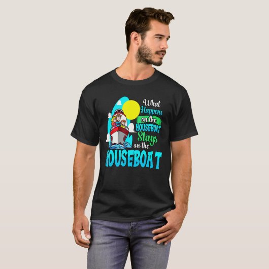 Wat er gebeurt op de boot van de schimmelboot Crui T-shirt (Voorkant volledig)