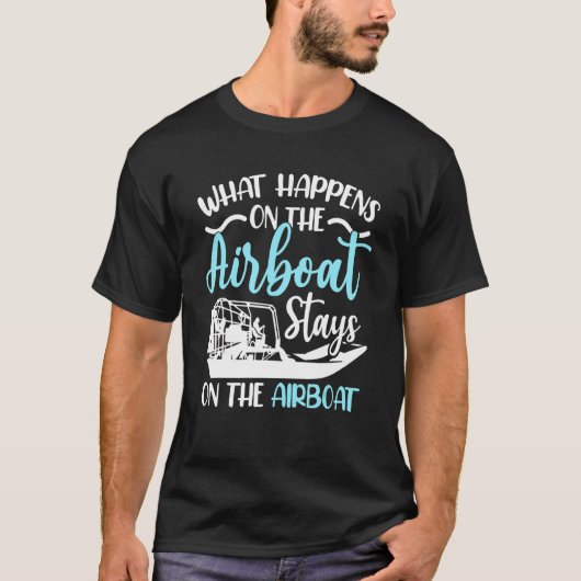 Wat er gebeurt op de luchtboot blijft op de luchtb t-shirt (Voorkant)